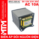 Gia Ban Bien The Bien Ap Tang Pho Doi Dien AC 220V Ra 5V 12V 23V 30V 10A Cao Cap