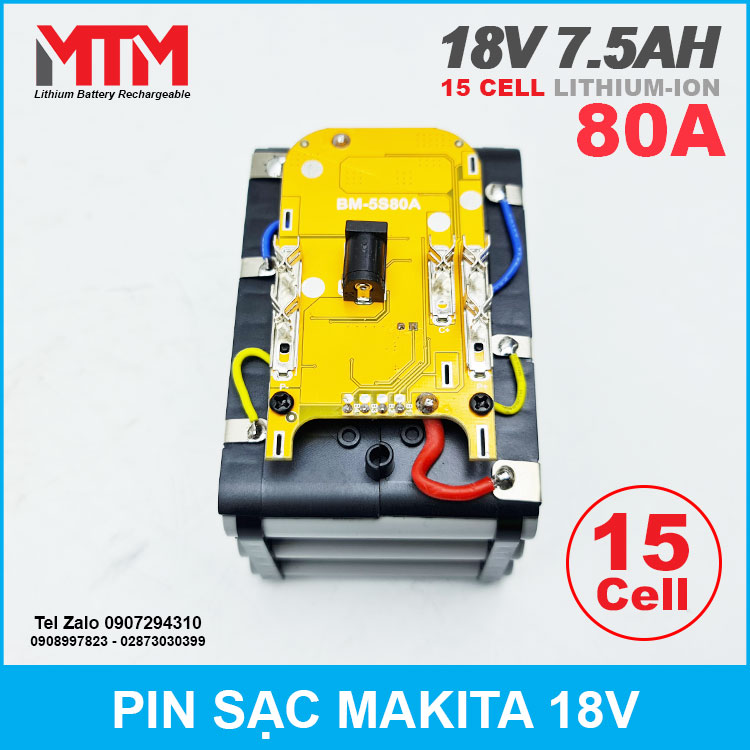 Khoi Pin Makita 18v 15 Cell 80A Cao Cap Khoi Pin Makita 18v 15 Cell 80A Cao Cap