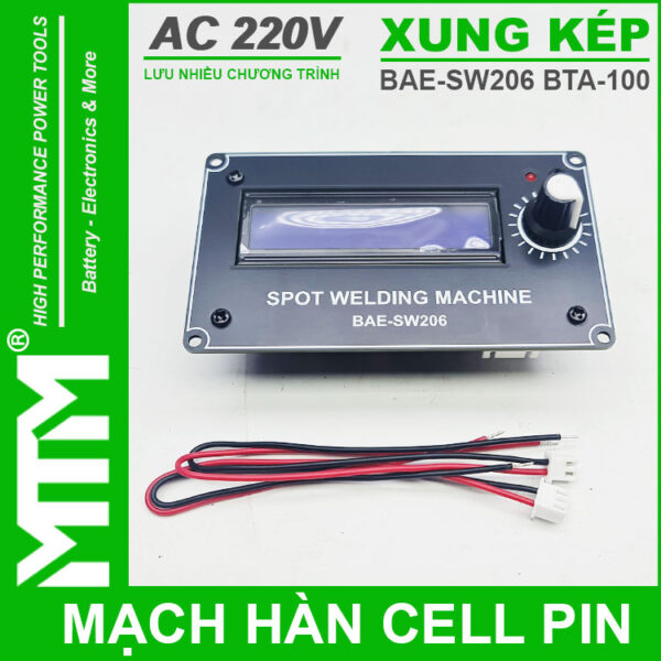Spot Welding Machine Mach Han Cell Pin Xung Kep BAE 206 BTA100 Spot Welding Machine Mach Han Cell Pin Xung Kep BAE 206 BTA100